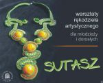 Sutasz - warsztaty rękodzieła